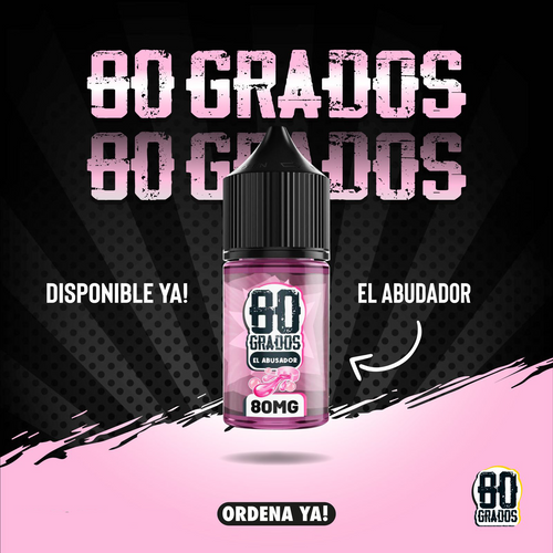 80 Grados Salt - El Abusador